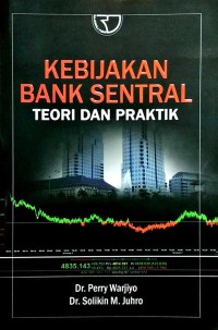 Image of Kebijakan Bank Sentral; Teori dan Praktik