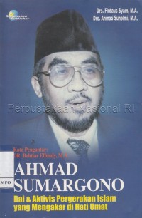 Image of Ahmad Sumargono : Dai dan Aktivis Pergerakan Islam yang Mengakar di Hati Umat