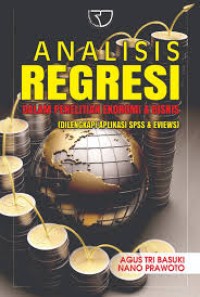 Image of Analisis Regresi dalam Penelitian Ekonomi dan Bisnis