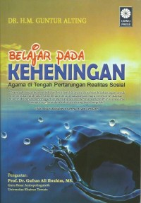 Image of Belajar Pada Keheningan : Agama di Tengah Pertarungan Realitas Sosial