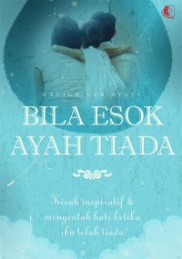 Image of Bila Esok Ayah Tiada