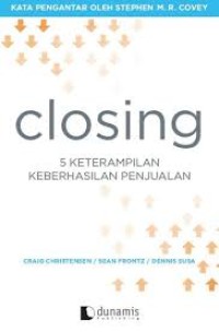 Image of Closing : 5 Keterampilan Keberhasilan Penjualan