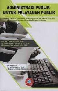 Image of Administrasi Publik Untuk Pelayanan Publik