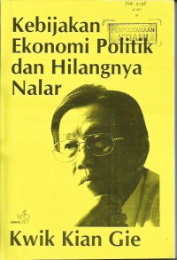 Image of Kebijakan Ekonomi Politik dan Hilangnya Nalar