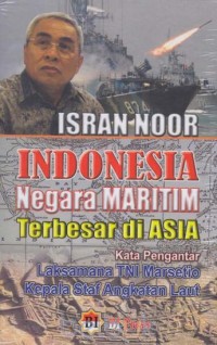 Image of Isran Noor : Indonesia Negara Maritim Terbesar di Asia