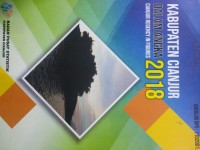 Image of Kabupaten Cianjur Dalam Angka; Cianjur Regency in Figures 2018
