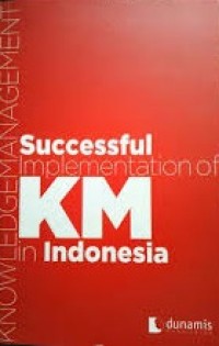 Image of Successful Implementation of KM in Indonesia