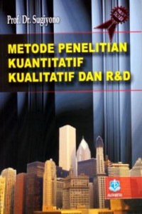 Image of Metode Penelitian Kuantitatif, Kualitatif dan R&D
