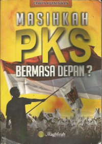 Image of Masikah PKS Bermasa Depan