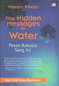Image of The Hidden Messages in Water : Pesan Rahasia Sang Air