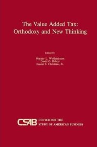 Image of The Value-Added Tax : Orthodoxy and New Thinhking