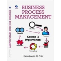 Image of Bussines Process Management : konsep dan implementasi