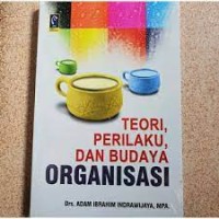 Image of Teori Perilaku Dan Budaya Organisasi