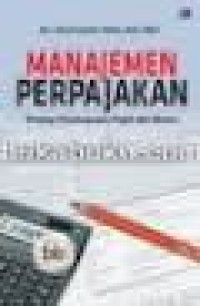 Image of Manajemen Perpajakan; strategi perencanaan pajak dan bisnis