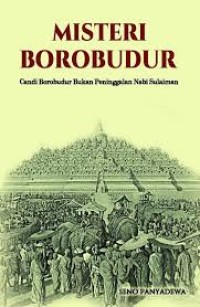 Image of Misteri Borobudur; Candi Borobudur bukan Peninggalan Nabi Sulaiman