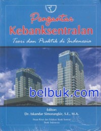 Image of Pengantar kebanksentralan teori dan praktik di indonesia