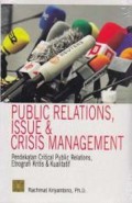 Public Reletions Issue & Crisis Management;pendekatan Critical Publik Reletions, dan tenografi kritis & Kualitatif