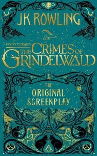 Fantastic Beasts The Crimes of Grindelwald