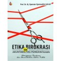 Etika Birokrasi dan Akuntabilitas Pemerintahan (Manajemen Birokrasidan Akuntabilitas Sektor Publik)