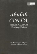 Akulah Cinta : Sebuah Kesaksian Tentang Tuhan