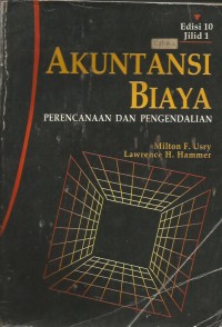 Akuntansi Biaya : Perencanaan dan Pengendalian