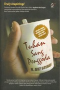 Tuhan Sang Penggoda : Catatan Harian Seorang Pencari Tuhan yang Kurang Ajar
