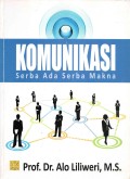 Komunikasi : Serba Ada Serba Makna