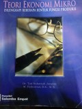 Teori Ekonomi Mikro; dilengkapi beberapa bentuk fungsi produksi
