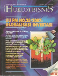 Jurnal Hukum Bisnis : UU PM NO. 25/2007 = Globalisasi Investasi