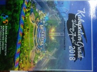 Kabupaten Gresik Dalam Angka 2018; Gresik Regency in Figures 2018