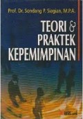 Teori dan Praktek kepemimpinan