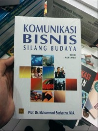 Komunikasi Bisnis; Silang Budaya-Edisi Pertama