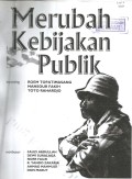 Merubah Kebijakan Publik