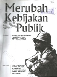 Merubah Kebijakan Publik