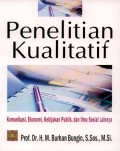 Penelitian Kualitatif : Komunikasi, Ekonomi, Kebijakan Publik, dan Ilmu Sosial Lainnya