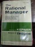 The Rasio problem solving and decision makingonal Managerial; a systematic approach t