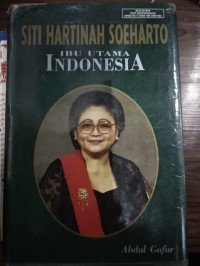 Siti Hartinah Soeharto; ibu utama indonesia