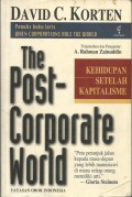 The Post-Corporate World : Kehidupan Setelah Kapitalisme