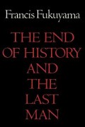 The End of History and The Last Man