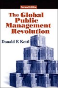 The Global Public Management Revolution : a report on the transformation of governance
