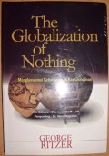 The Globalization Of Nothing : Mengkonsumsi Kehampaan Di Era Globalisasi