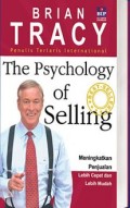 The psychology of selling : meningkatkan penjualan lebih cepat dan lebih mudah