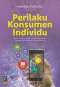 Perilaku Konsumen Individu (Dalam Mengadopsi layanan Berbasis Teknologi Informasi dan Komunikasi)