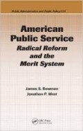 American Public Service:radical reform and the merit system