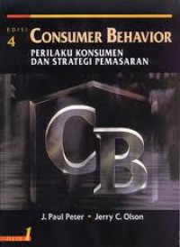 Consumer Behavior; perilaku konsumen dan strategi pemasaran bk.2