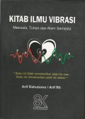 KITAB ILMU VIBRASI : Manusia, Tuhan dan Alam Semesta