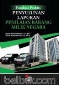 Panduan Praktis Laporan Penilaian Barang Milik Negara