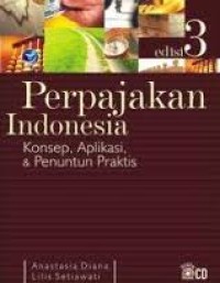 Perpajakan;konsep,teori dan aplikasi pajak penghasilan