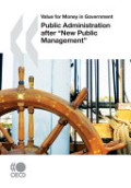 Value for Money in Government Public Administration after : New Public Management