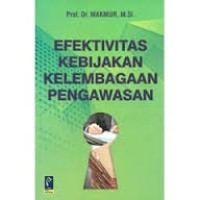 Efektivitas Kebijakan Kelembagaan Pengawasan